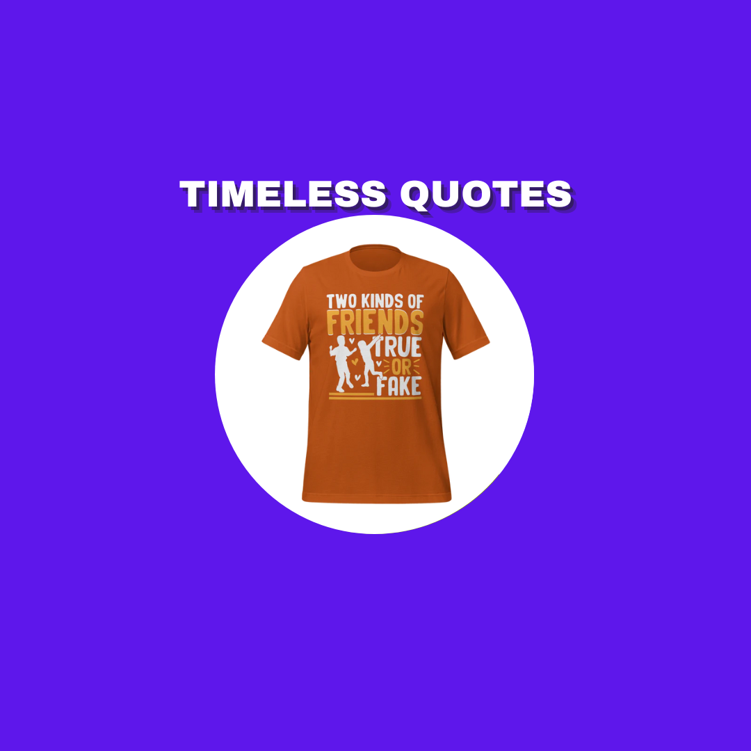 Timeless Quotes T-Shirt Design Collection | BR Fashions LLC