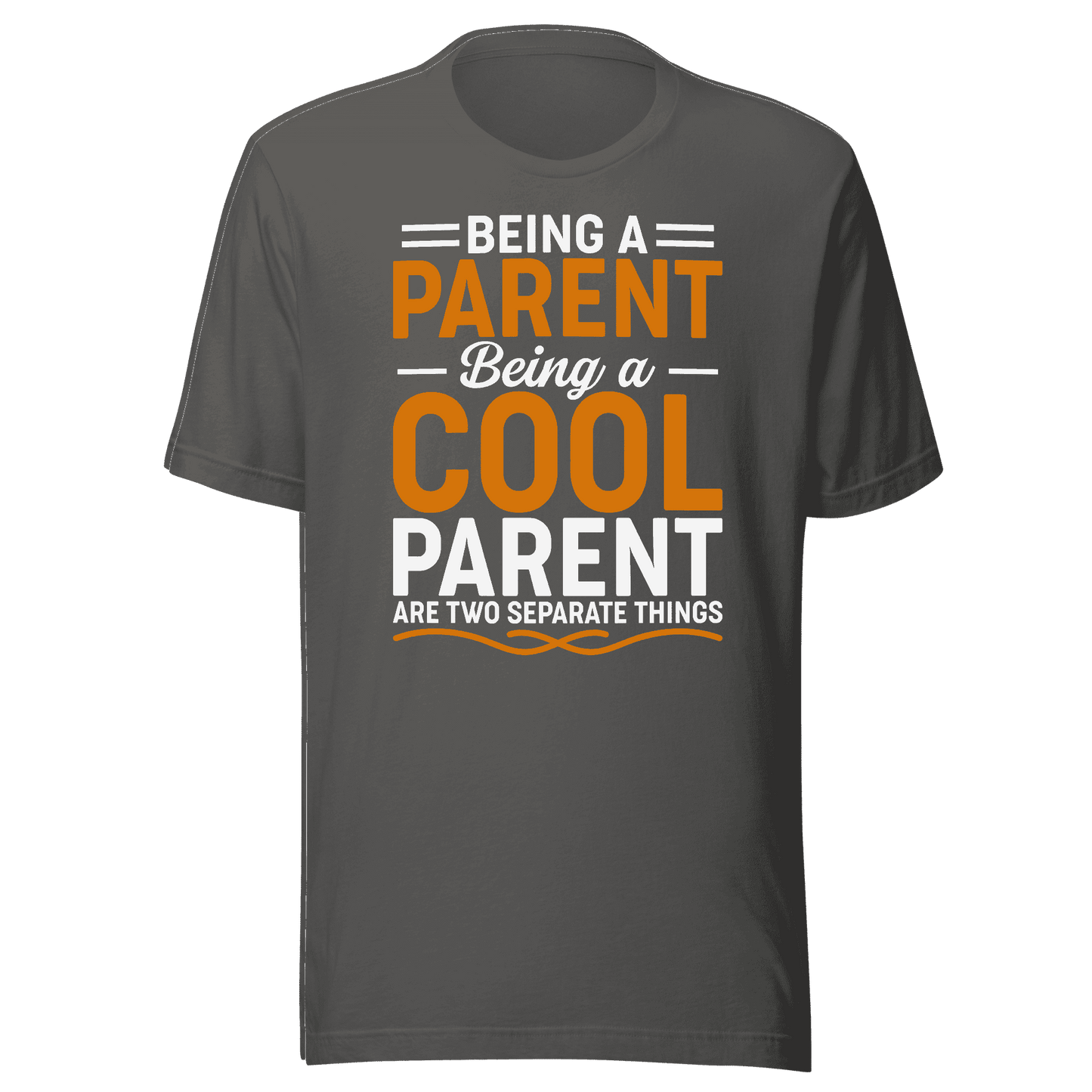 Being a Cool Parent T-Shirt