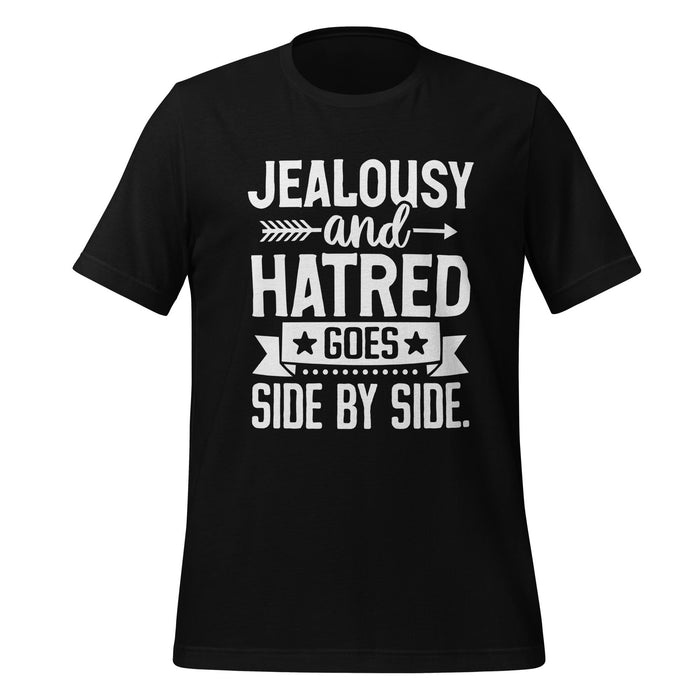 Jealousy and Hatred T-Shirt Design - Unique Graphic Tee