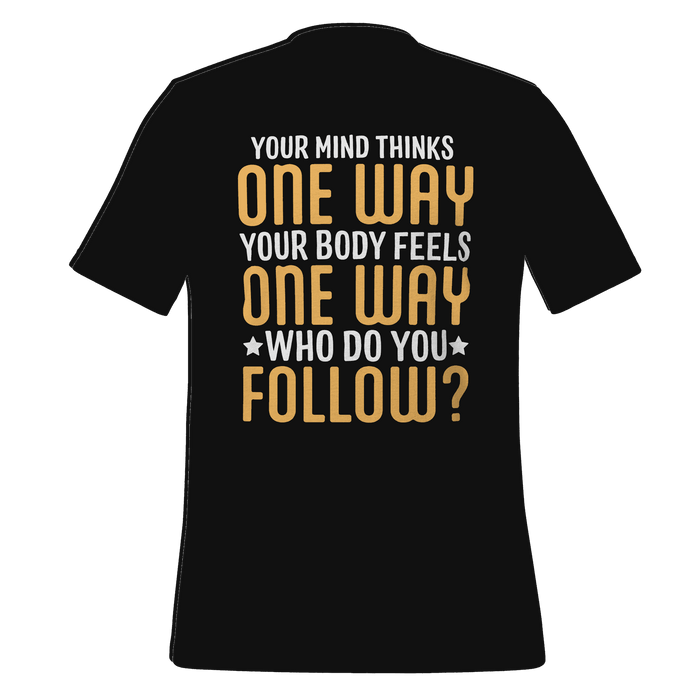 Who Do You Follow T-shirt