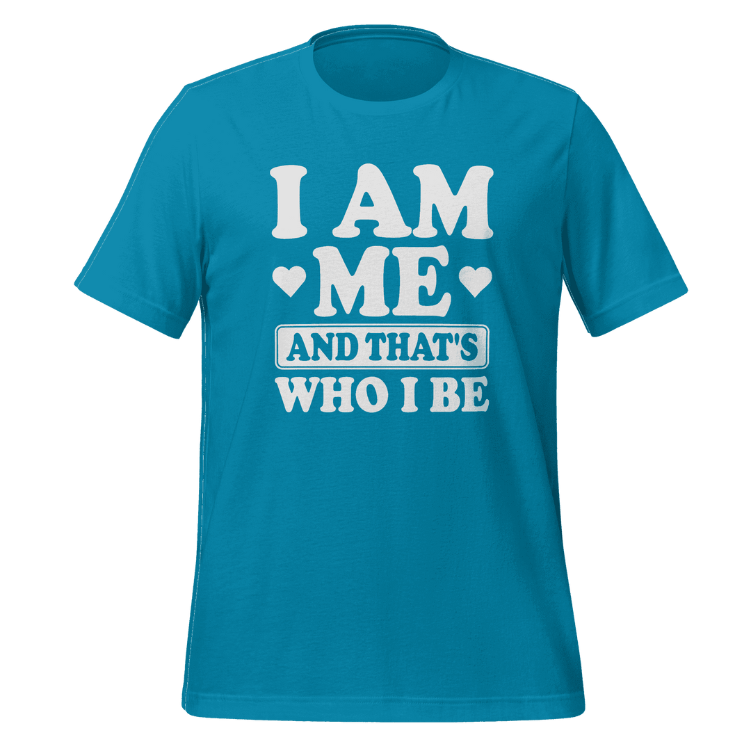 I Am Me T-Shirt – Empowering Graphic Tee for Confident Women