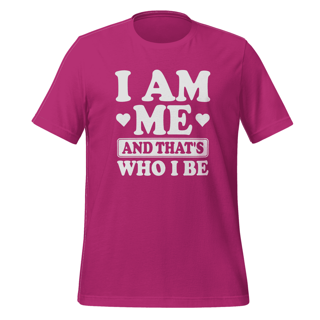 I Am Me T-Shirt – Empowering Graphic Tee for Confident Women