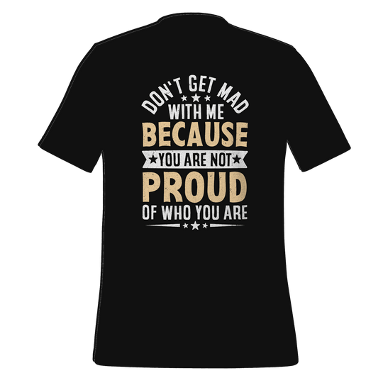 Don’t Get Mad T-Shirt Motivational Quote Tee for Confidence & Style