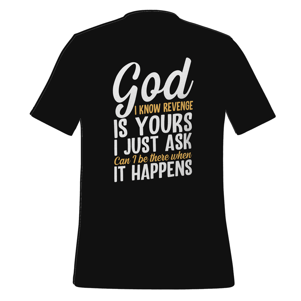 God I Know Revenge Is Yours Christian T-Shirt – Soft Cotton Tee
