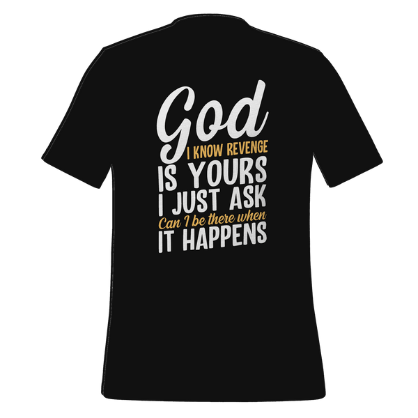 God I Know Revenge Is Yours Christian T-Shirt – Soft Cotton Tee