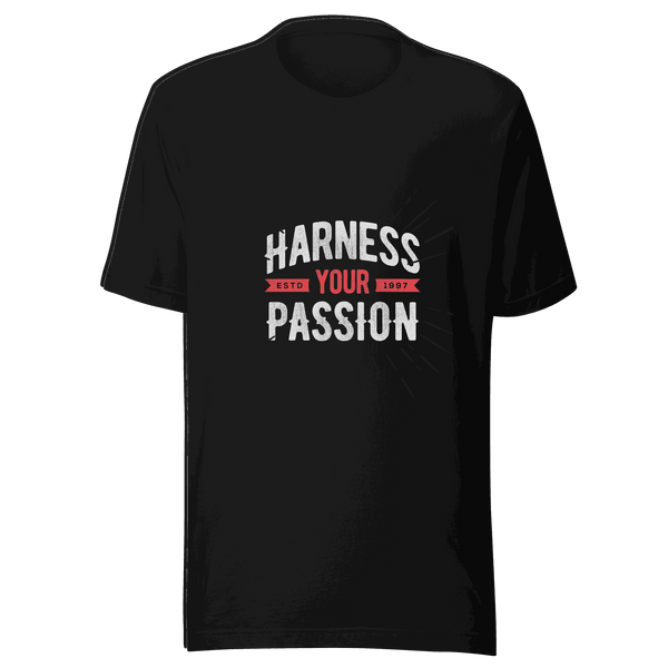Black t-shirt with 'Harness Your Passion' text on a transparent background