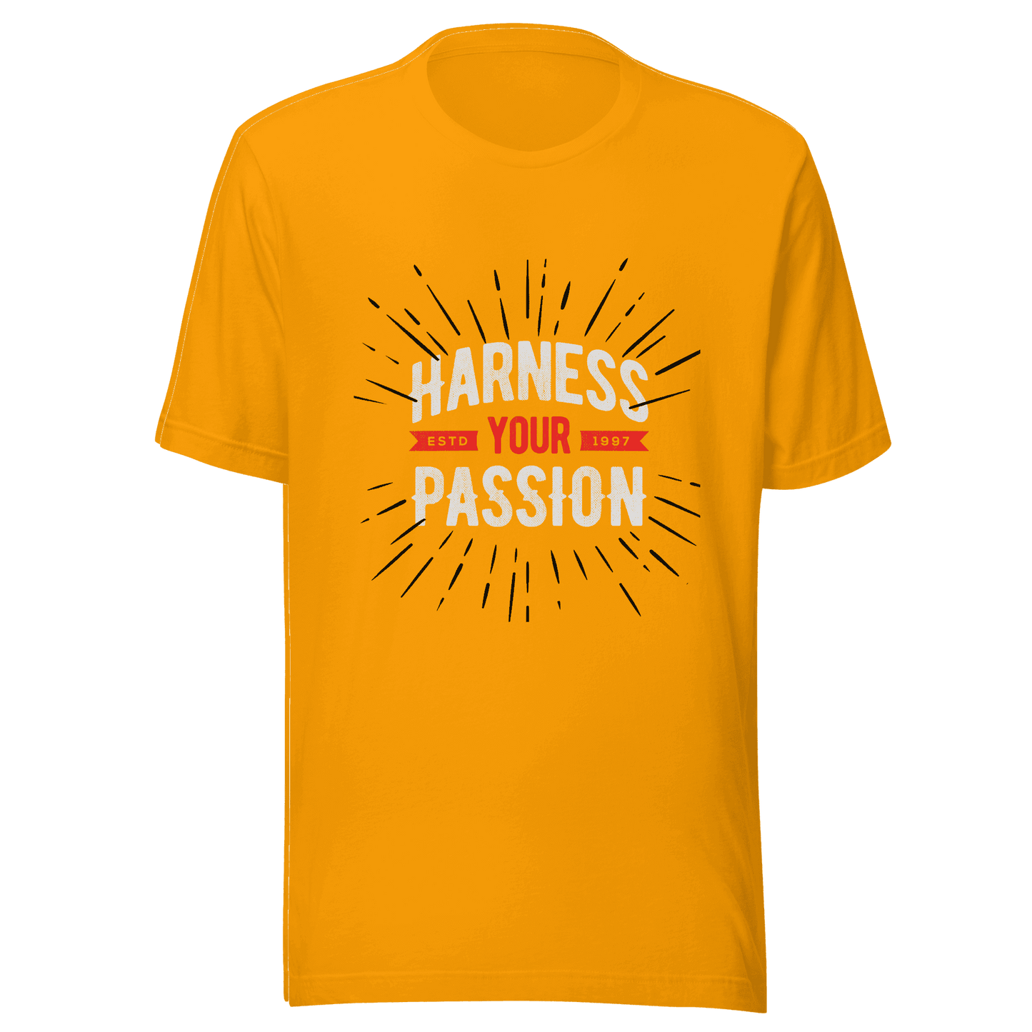 Harness Your Passion T-Shirt Design