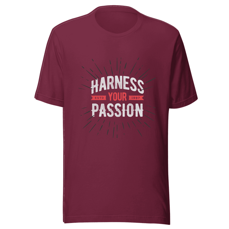 Maroon t-shirt with 'Harness Your Passion' text on a green background