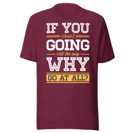 Maroon t-shirt with motivational quote on a green background