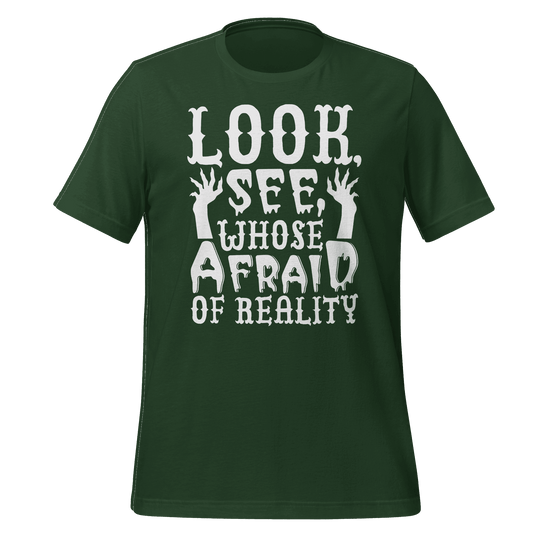 Whose Afraid of Reality t-shirt design 
