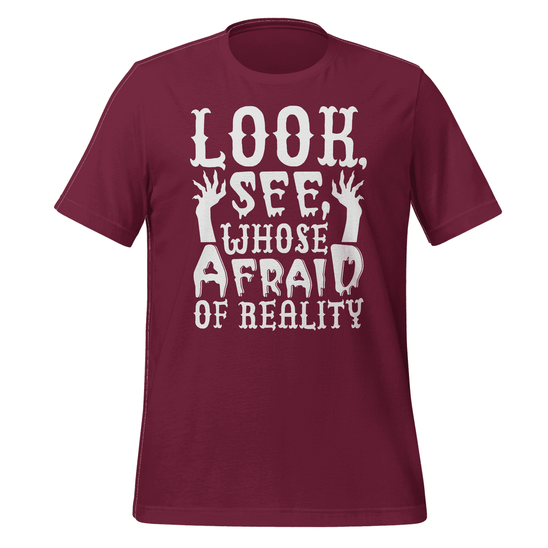 Whose Afraid of Reality t-shirt design 