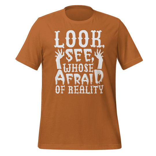 Whose Afraid of Reality t-shirt design 