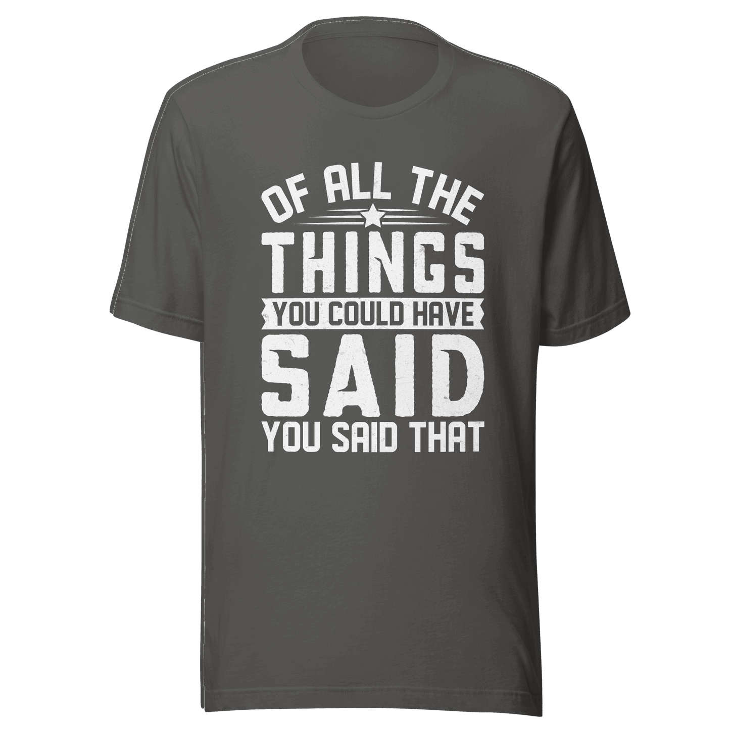 Gray t-shirt with white text on a green background