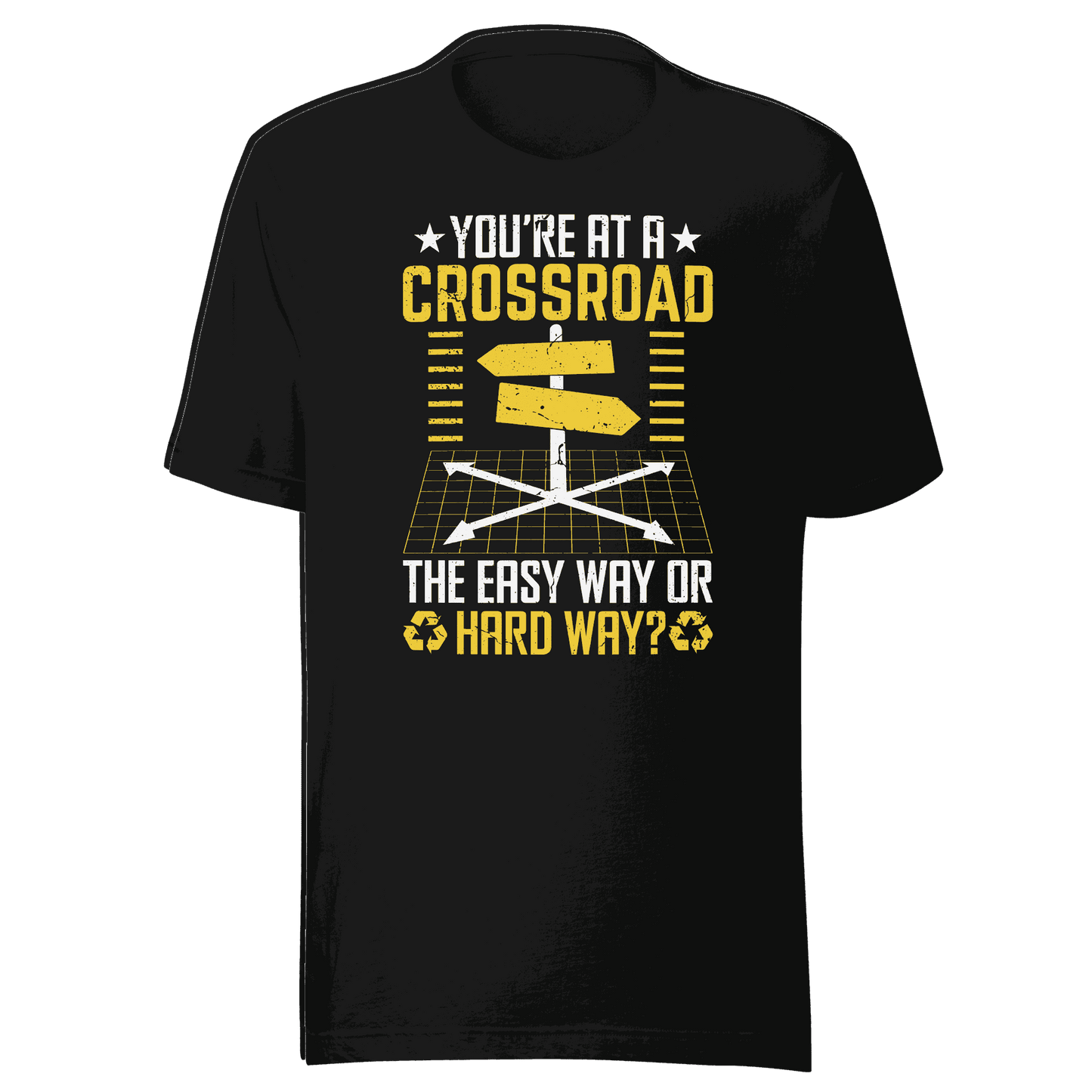 Easy Way or Hard Way? t-shirt design 