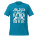 Jealousy and Hatred T-Shirt Design - Unique Graphic Tee