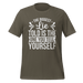 The Biggest Lie Told T-shirt