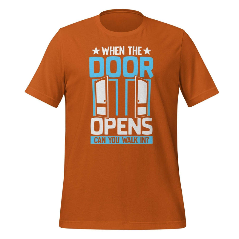 When the Door Opens T-Shirt Design - BR Fashions LLC