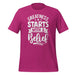 Greatness Starts with a Belief T-shirt