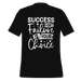 Success Or Failure Is Your Choice T-shirt