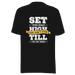 Set Your Goals High T-shirt