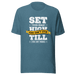 Set Your Goals High T-shirt