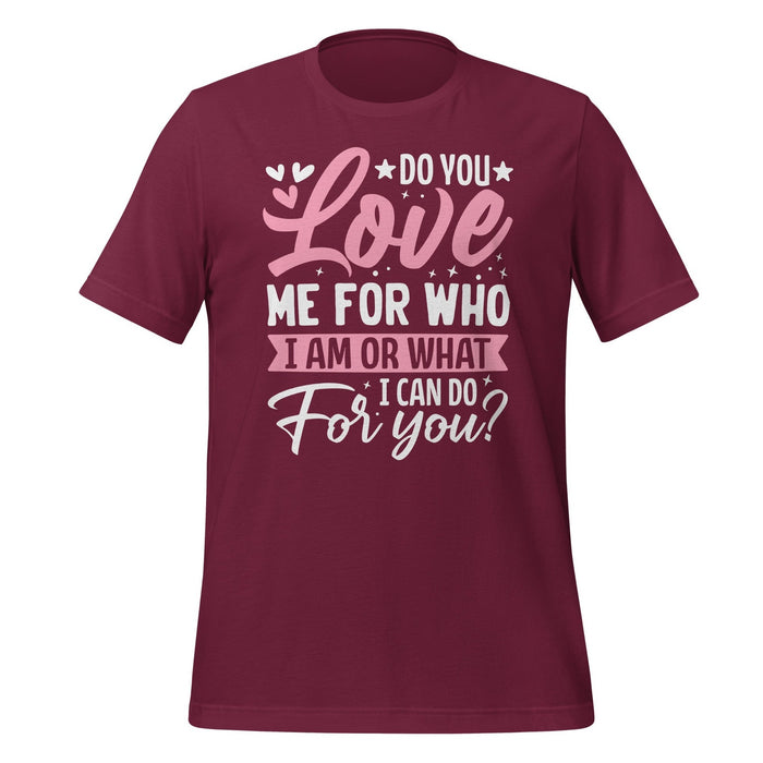 Do You Love Me T-Shirt Design - BR Fashions LLC
