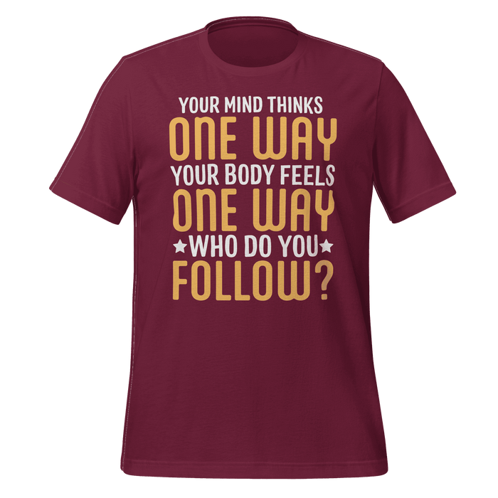 Who Do You Follow T-shirt