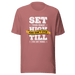 Set Your Goals High T-shirt