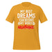 T-Shirt Design: My Best Dreams Tee - BR Fashions LLC