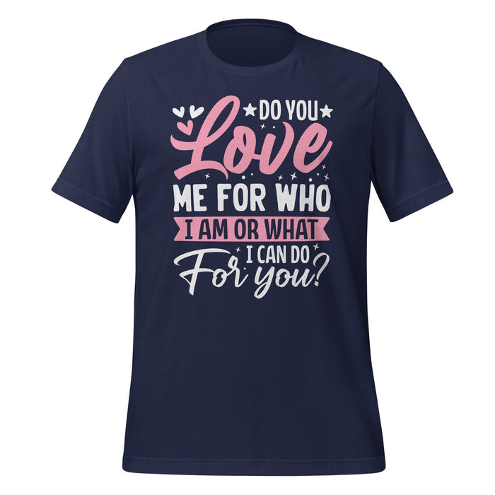 Do You Love Me T-Shirt Design - BR Fashions LLC
