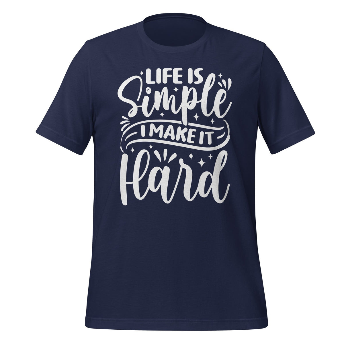 Life Is Simple T-Shirt Design – Unique Styles by BR Fashions