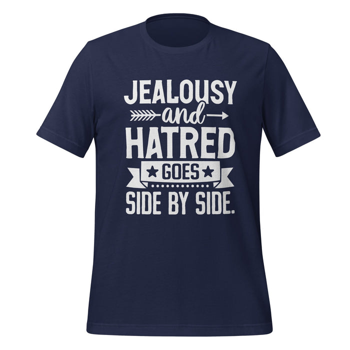 Jealousy and Hatred T-Shirt Design - Unique Graphic Tee