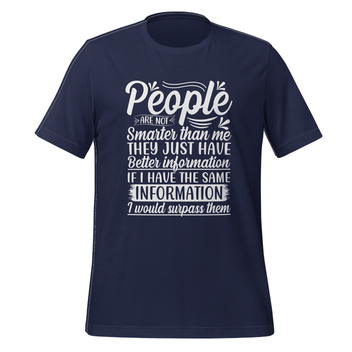 People Are Not Smarter Then Me T-shirt