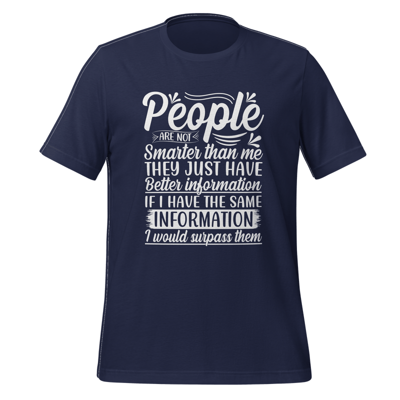 People Are Not Smarter Then Me T-shirt