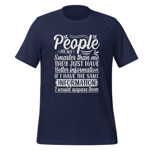 People Are Not Smarter Then Me T-shirt