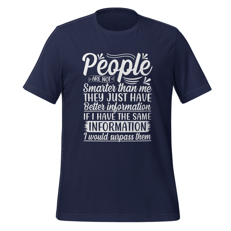 People Are Not Smarter Then Me T-shirt