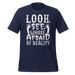 Whose Afraid Of Reality T-shirt