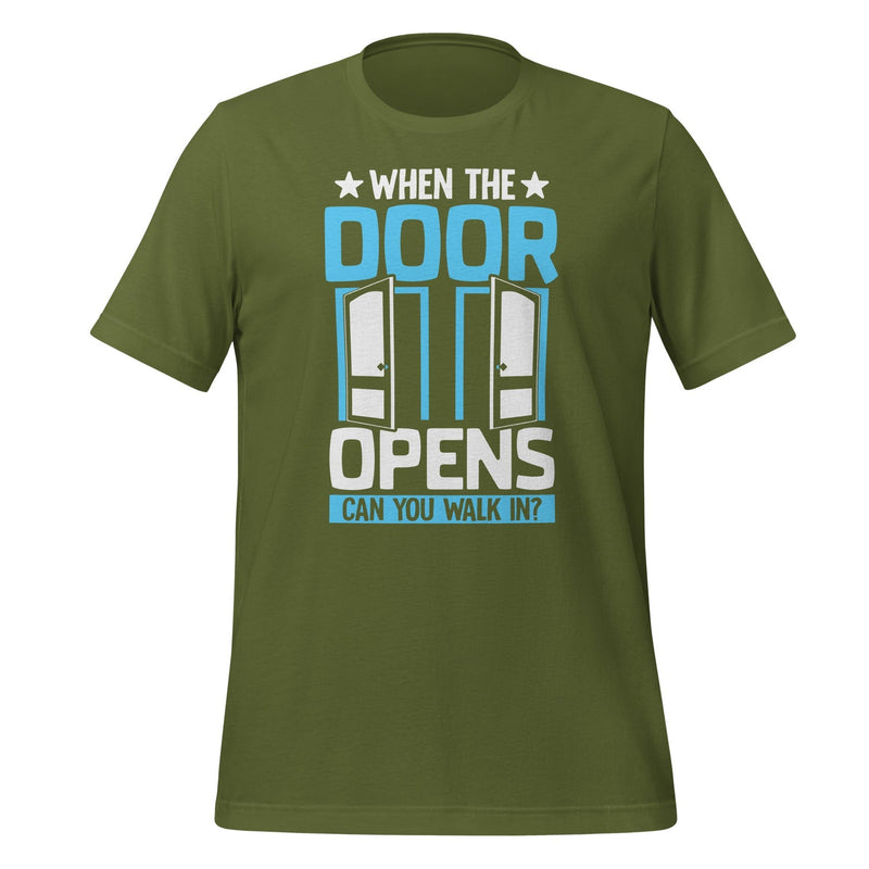 When the Door Opens T-Shirt Design - BR Fashions LLC