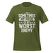 Sometimes My Pride Is My Worst Enemy T-Shirt Design