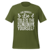 The Biggest Lie Told T-shirt