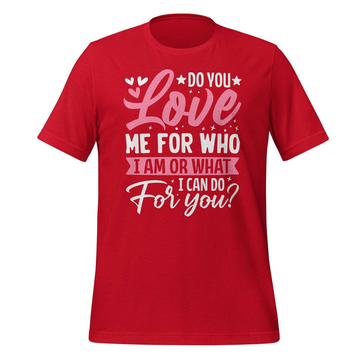Do You Love Me T-Shirt Design - BR Fashions LLC