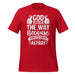 God Shows Me the Way T-shirt